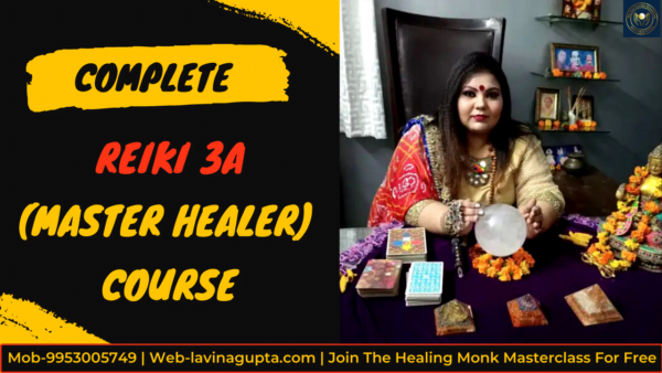 Reiki 3A (Master Healer)